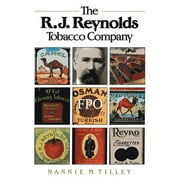 The R. J. Reynolds Tobacco Company (Paperback)