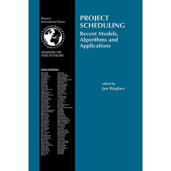 International Operations Research & Mana Project Scheduling: Recent Models, Algorithms and Applications, Book 14, (Paperback)
