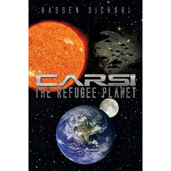 Carsi, the Refugee Planet (Paperback)