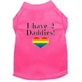 thumbnail image 1 of I Have 2 Daddies Screen Print Dog Shirt Bright Pink Sm, 1 of 1