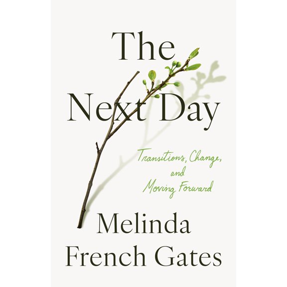 Pre-Owned The Next Day: Transitions, Change, and Moving Forward (Hardcover) 1250378656 9781250378651