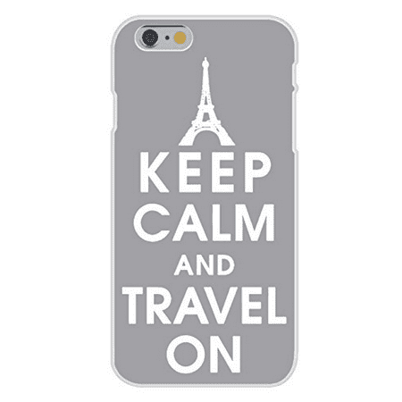 Apple iPhone 6 Custom Case White Plastic Snap On - Keep Calm and Travel On w/ Eiffel Tower Paris,