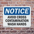 thumbnail image 4 of (2 Pack) Avoid Cross Contamination Wash Hands OSHA Notice Sign 24 Inch X 18 Inch Plastic Sign, Weather Resistant, UV Protected for Workplace, Business, and Construction Site, Made in, 4 of 8