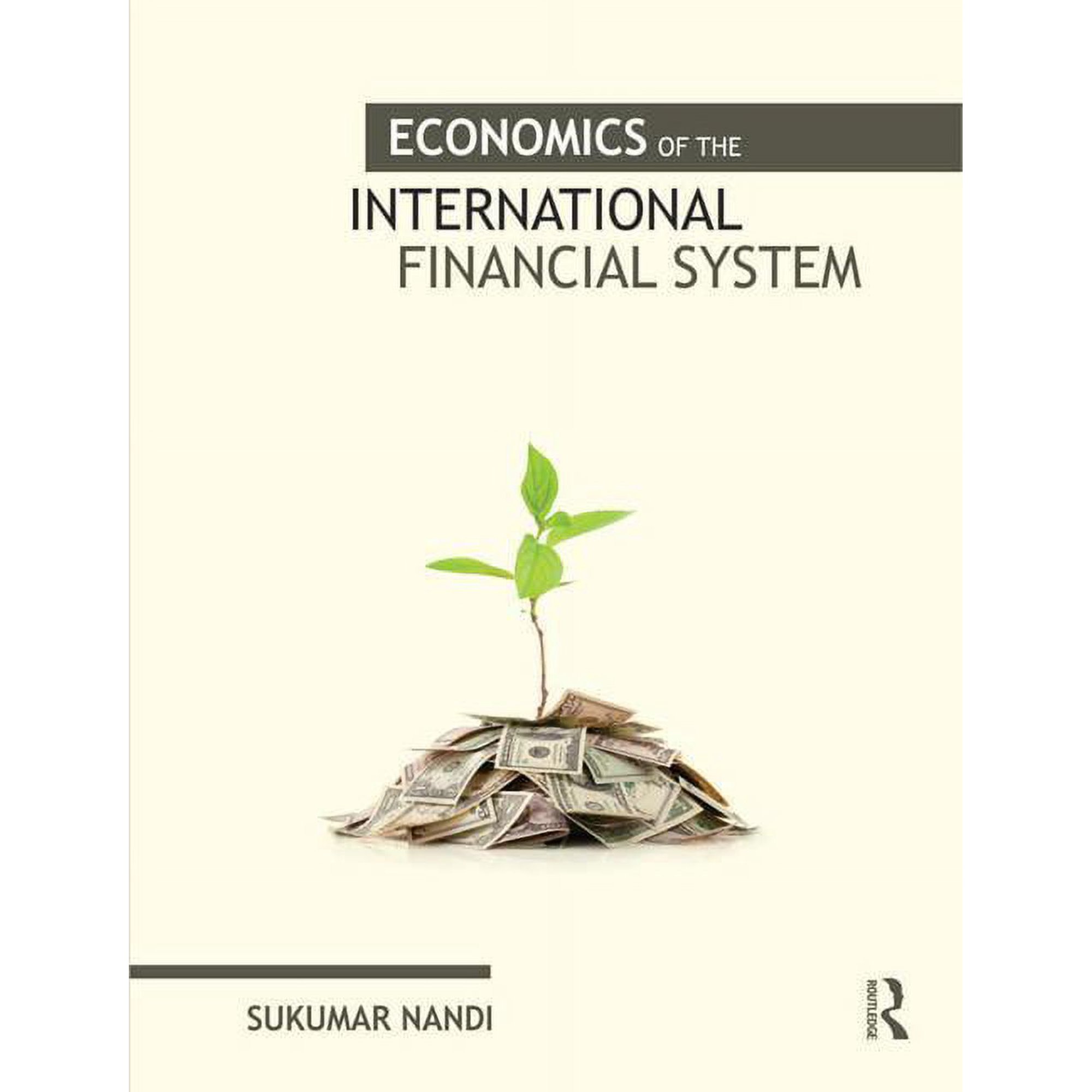 Economics of the International Financial System (Hardcover)