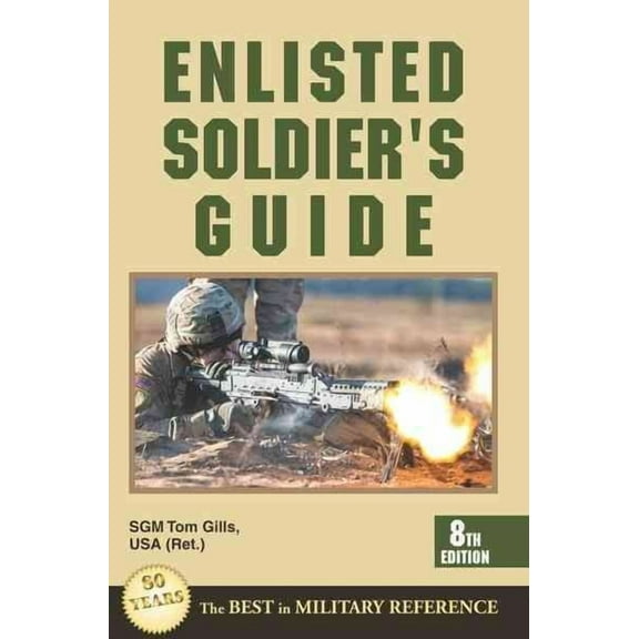 Enlisted Soldier's Guide (Edition 8) (Paperback)