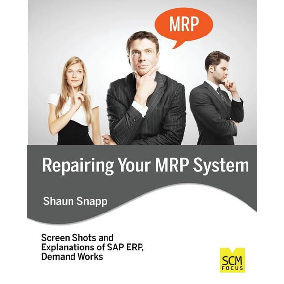 Repairing Your MRP System
