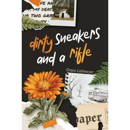 Dirty Sneakers and a Rifle, (Paperback)
