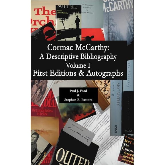 Cormac McCarthy: A Descriptive Bibliography