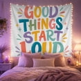 thumbnail image 2 of Good Things Start Loud Quote on Off-White with Sparkles, Playful Retro for Art Lovers, Bold Typography Decor, New Home Gift, Tapestry Wall Hanging for Studio and Bedroom, 2 of 7