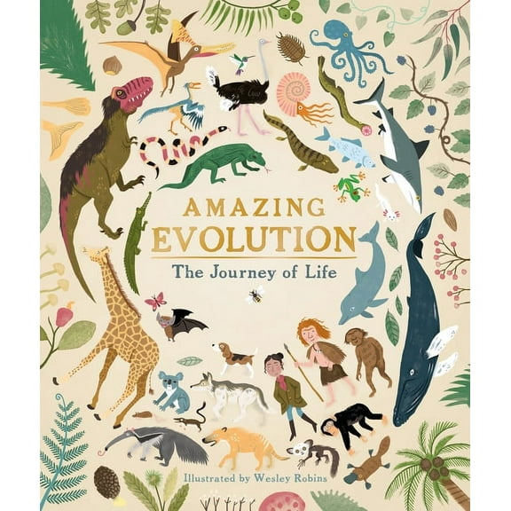 Amazing Evolution: The Journey of Life, (Hardcover)