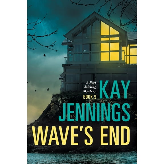 A Port Stirling Mystery Wave's End: A Port Stirling Mystery, Book 9, (Paperback)