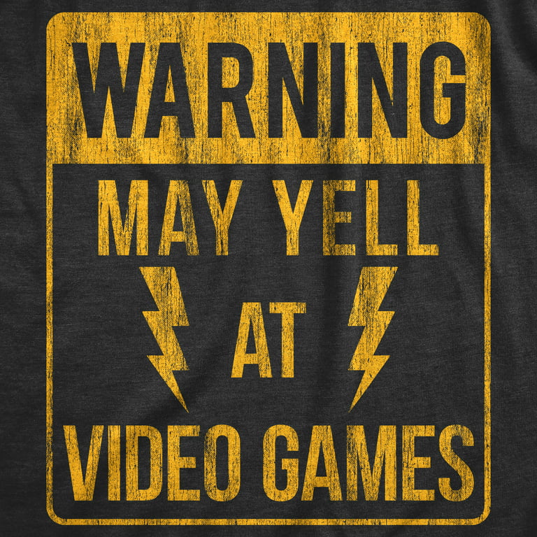Mens Warning May Yell At Video Games Tshirt Funny Nerdy Rage Quit