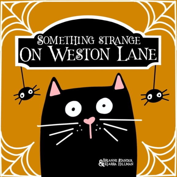 Something Strange On Weston Lane (Paperback)