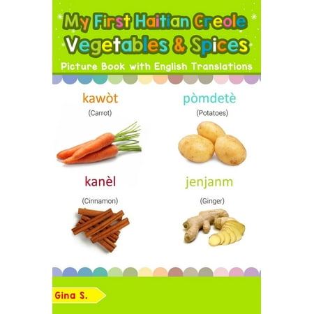 My First Haitian Creole Vegetables & Spices Picture Book with English Translations - eBook