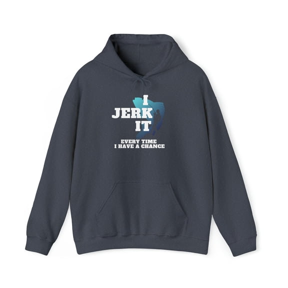 I Jerk It Unisex Heavy Blend™ Hooded Sweatshirt