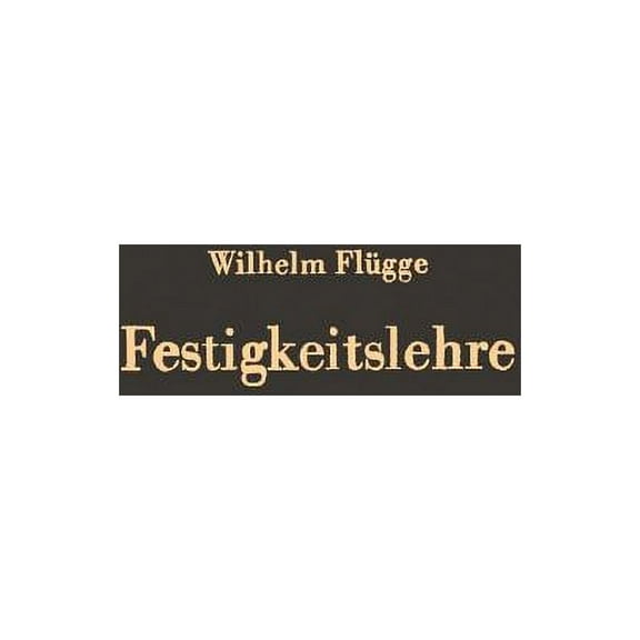 Festigkeitslehre, (Paperback)