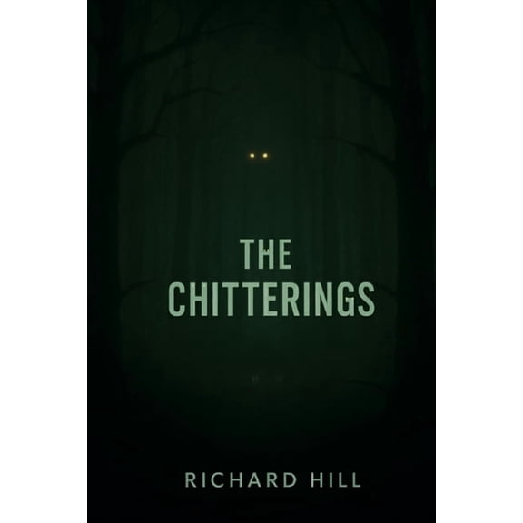 The Chitterings, (Paperback)