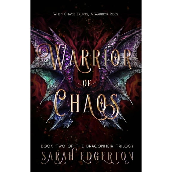 Warrior of Chaos: Book Two of the Dragonheir Trilogy, (Paperback)