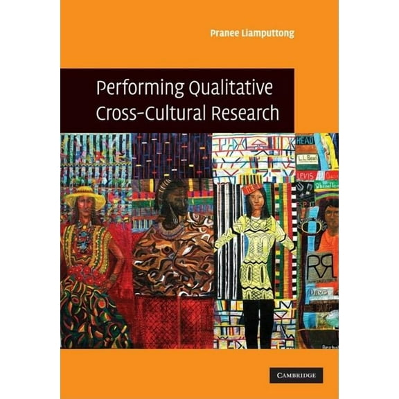 Performing Qualitative Cross-Cultural Research, (Hardcover)