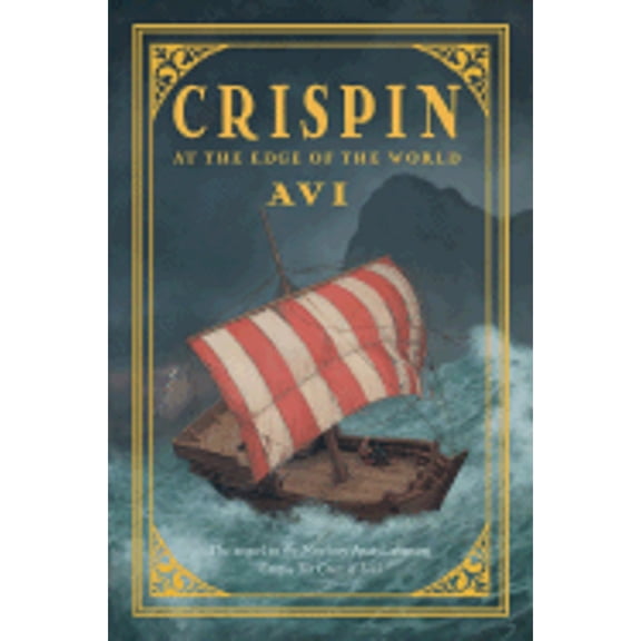 Crispin: At the Edge of the World (Hardcover) by Avi