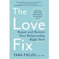 thumbnail image 1 of The Love Fix: Repair and Restore Your Relationship Right Now, 1 of 2