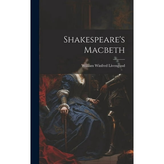 Shakespeare's Macbeth (Hardcover)
