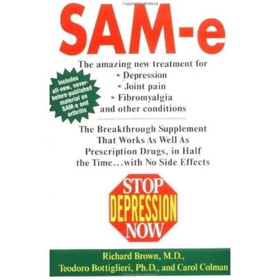 Pre-Owned Stop Depression Now: Sam-E : The Breakthrough Supplement That Works As Well As Prescription Drugs, in Half the Time...With No Side Effects Paperback