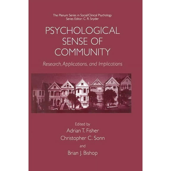 The Springer Social Clinical Psychology Psychological Sense of Community: Research, Applications, and Implications, (Paperback)