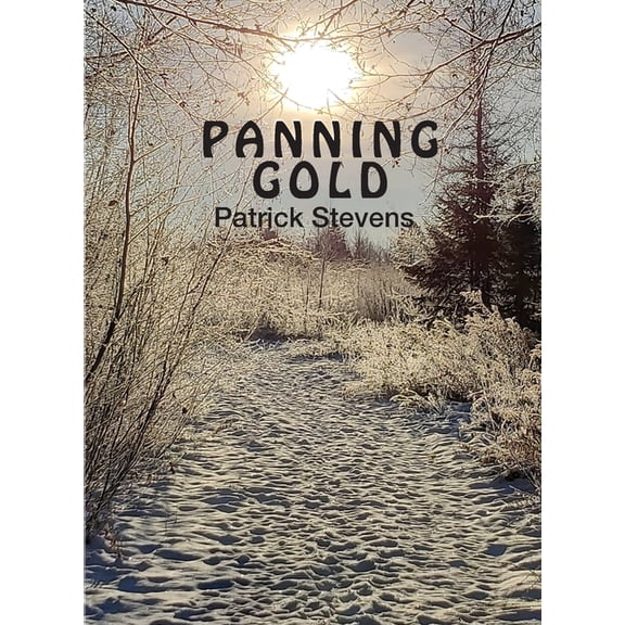 Panning Gold, (Paperback)