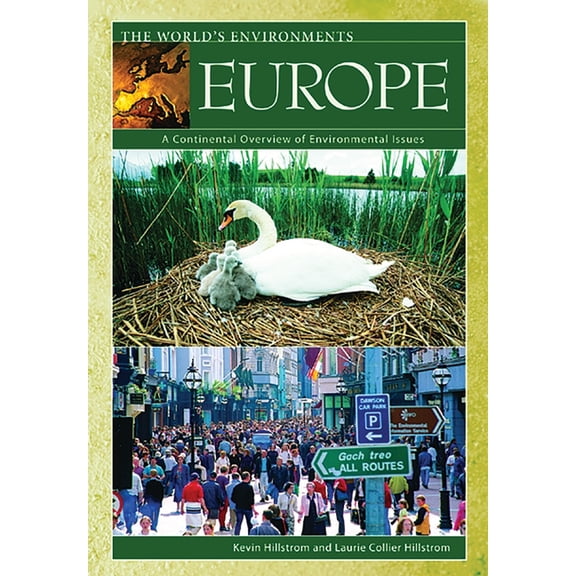 World's Environments Europe: A Continental Overview of Environmental Issues, (Hardcover)
