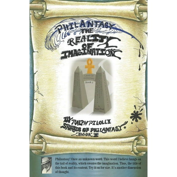 Philantasy, The Reality of Imagination, (Paperback)