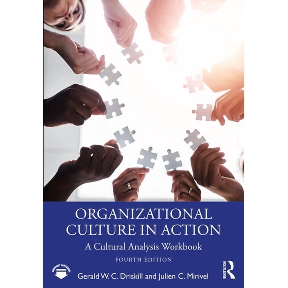 Organizational Culture in Action: A Cultural Analysis Workbook, (Paperback)