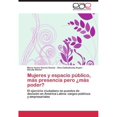 thumbnail image 1 of Mujeres y Espacio Publico, Mas Presencia Pero Mas Poder?, 1 of 3