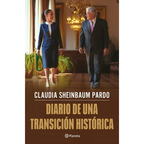 Diario de Una Transición Histórica / Journal of a Historic Transition, (Paperback)