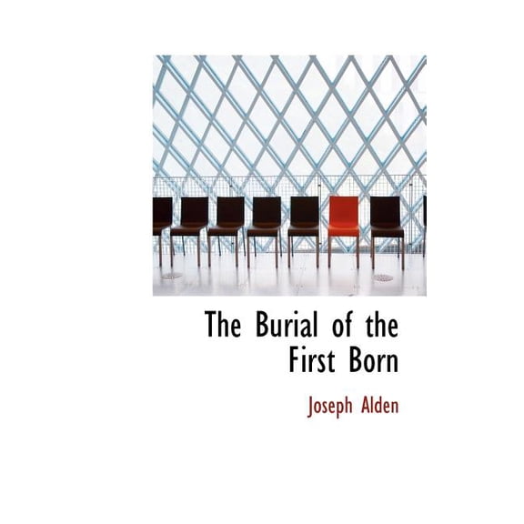 The Burial of the First Born (Hardcover)