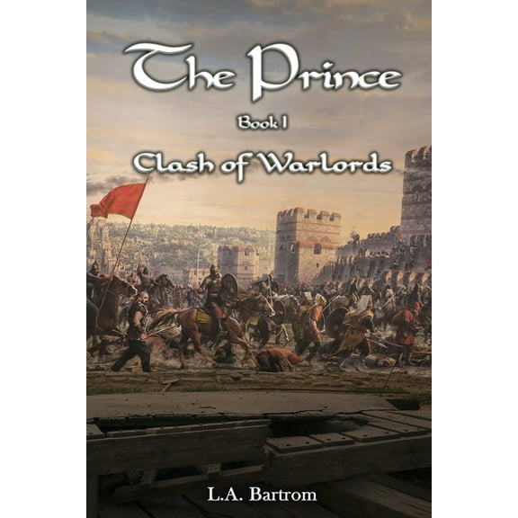 The Prince Book 1: Clash of Warlords, (Paperback)