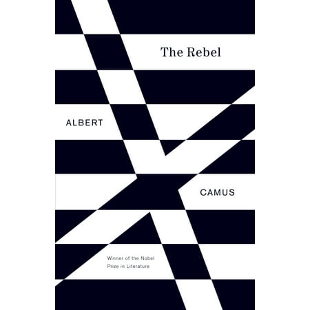 The Rebel An Essay On Man In Revolt Walmartcom The Rebel An Essay On Man In Revolt Business Plan To Buy A Hotel also Synthesis Essay Ideas Business Report Writing Helper