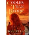 thumbnail image 1 of Pre-Owned Cooler Than Blood (Jake Travis), 9780692223932, 0692223932, Paperback, First Edition edition, 1 of 1