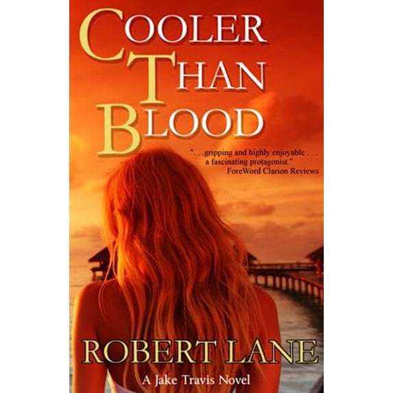 Pre-Owned Cooler Than Blood (Jake Travis), 9780692223932, 0692223932, Paperback, First Edition edition