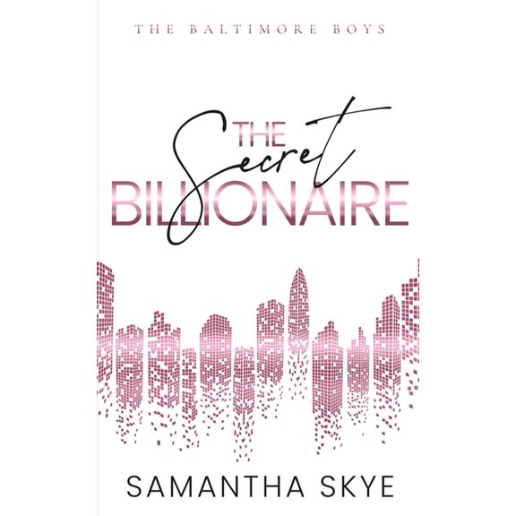 The Baltimore Boys The Secret Billionaire: An Opposites Attract Secret Identity Billionaire Romance, Book 4, (Paperback)