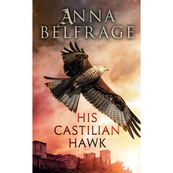 His Castilian Hawk (Paperback)