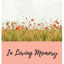 Funeral Guest Book (Hardcover): memory book, comments book, condolence book for funeral, remembrance, celebration of lif, (Hardcover)