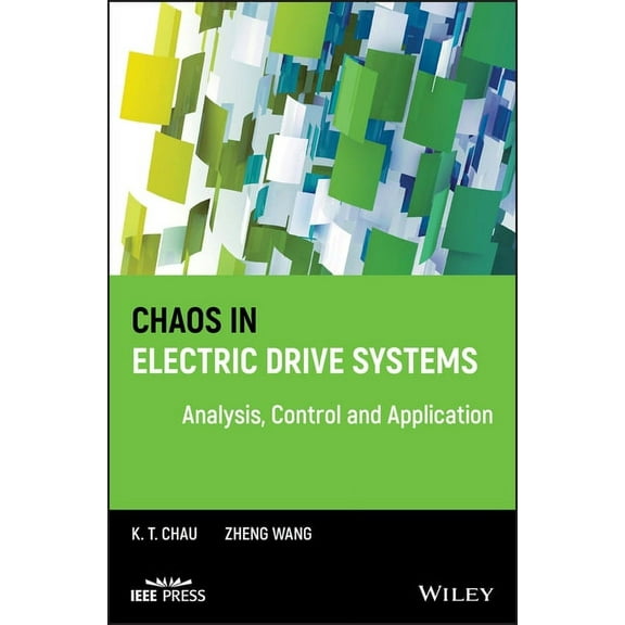 IEEE Press Chaos in Electric Drive Systems: Analysis, Control and Application, (Hardcover)