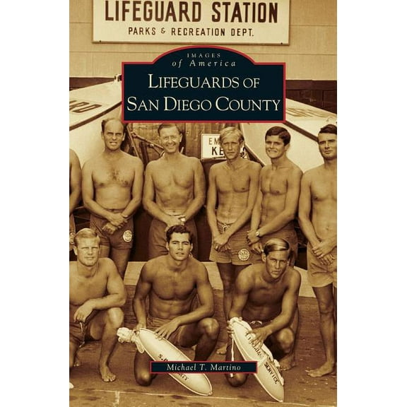 Lifeguards of San Diego County (Hardcover)
