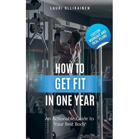 How To Get Fit In One Year (Paperback)