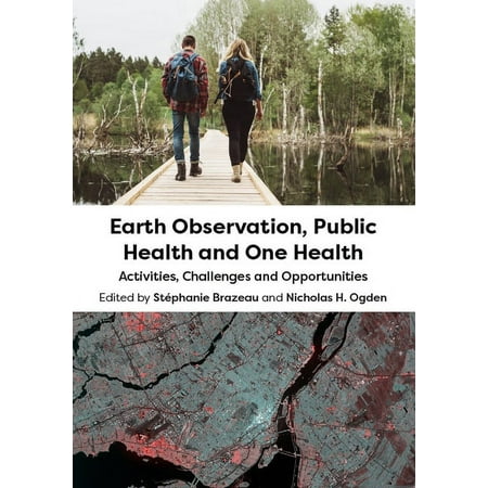 UPC: 9781800621183 | Earth Observation  Public Health and One Health: Activities  Challenges and Opportunities (Hardcover)