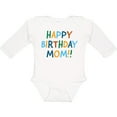 thumbnail image 3 of Inktastic Happy Birthday Mom Boys or Girls Long Sleeve Baby Bodysuit, 3 of 5