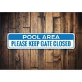 thumbnail image 2 of Pool Area Keep Gate Closed, Decorative Home Sign, Backyard Garden Poolside Sign - 4x18 inches, 2 of 4