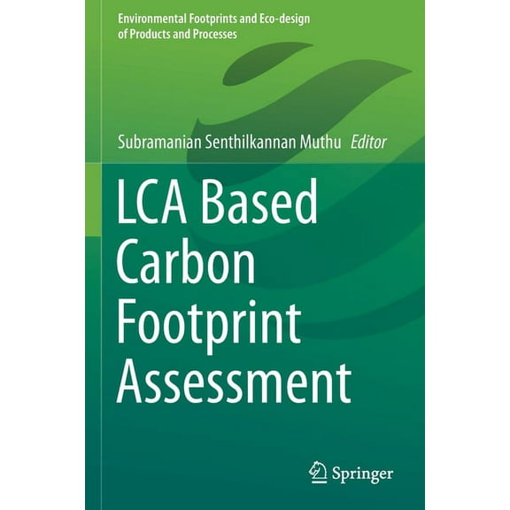 Environmental Footprints and Eco-Design Lca Based Carbon Footprint Assessment, (Paperback)