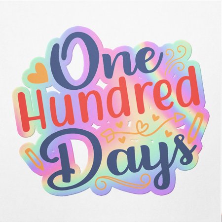 Vinyl Stickers Decals Of One Hundred Days - Apply On Any Smooth Surfaces Indoor Outdoor Bumper Tumbler Wall Laptop Phone Skateboard Cup Glasses Car Helmet Mug Door Truck Gifts DANDVER3g73132HO070223